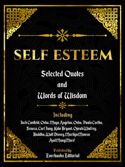 Bertrand.pt - Self Esteem: Selected Quotes And Words Of Wisdom