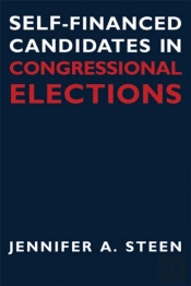 Self-Financed Candidates In Congressional Elections