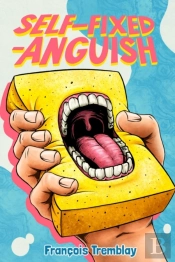 Self-Fixed-Anguish