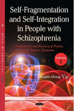 Bertrand.pt - Self-Fragmentation And Self-Integration In People With Schizophrenia, Volume Ii