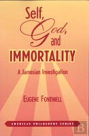 Self, God And Immortality