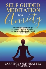 Self-Guided Meditation For Anxiety