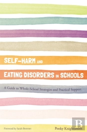 Self-Harm And Eating Disorders In Schools