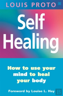 Bertrand.pt - Self-Healing:Use Your Mind To Heal Your Body