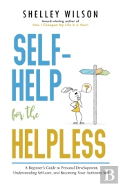 Self-Help For The Helpless