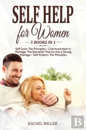 Self Help For Women: 3 Books In 1: Self