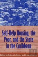 Self-Help Housing, The Poor And The State