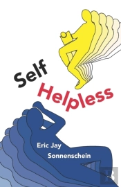 Self-Helpless: And Other Conundrums