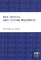 Self-Identity And Human Happiness