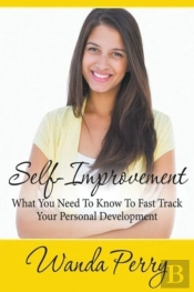 Self-Improvement - What You Need To Know