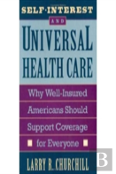Self-Interest And Universal Health Care