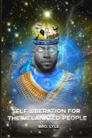 Self Liberation For The Melanated People