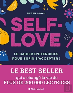 Bertrand.pt - Self Love ! - Cahier D'Exercices Pour Apprendre A S'Aimer