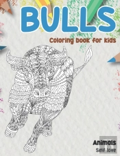 Self Love Coloring Book For Kids - Animals - Bulls