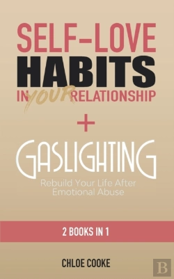 Bertrand.pt - Self Love Habits In Your Relationship + Gaslighting (2 Books In 1)