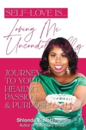 Self-Love Is... Loving Me Unconditionally