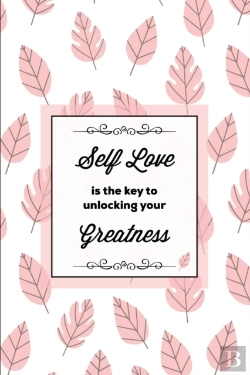 Bertrand.pt - Self Love Is The Key To Unlocking Your Greatness, Depression Journal