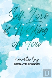 Self-Love Is Working On You
