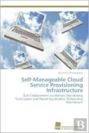 Self-Manageable Cloud Service Provisioning Infrastructure