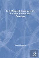 Self Managed Learning And The New Educational Paradigm