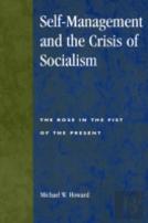 Self-Management And The Crisis Of Socialism