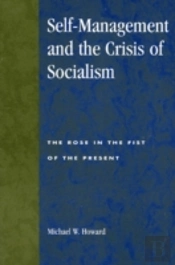 Self-Management And The Crisis Of Socialism