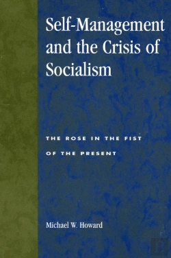 Bertrand.pt - Self-Management And The Crisis Of Socialism