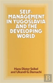 Self-Management In Yugoslavia And The Developing World