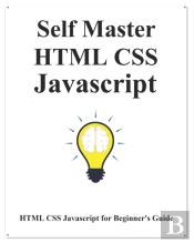 Self Master Html Css Javascript: Html Cs