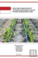 Self Mulching Effect Of Dune Sand Small Scale Water Infrastructure