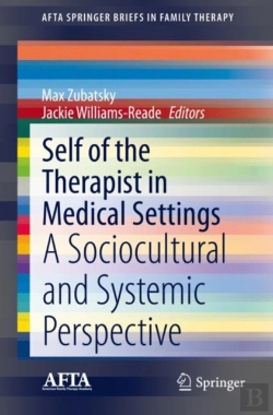 Bertrand.pt - Self Of The Therapist In Medical Settings