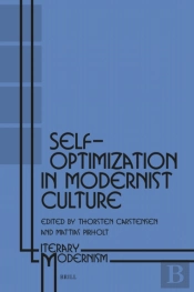 Self-Optimization In Modernist Culture
