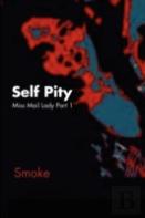 Self Pity