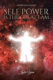 Self-Power Is The Great I Am: Empirical:
