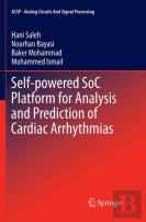 Self-Powered Soc Platform For Analysis And Prediction Of Cardiac Arrhythmias