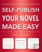 Self-Publish Your Novel Made Easy