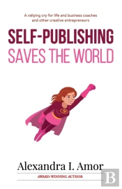 Self-Publishing Saves The World