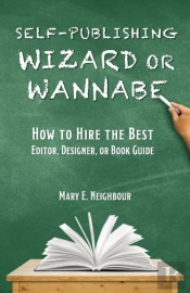 Self-Publishing Wizard Or Wannabe: How T