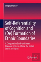 Self-Referentiality Of Cognition And (De)Formation Of Ethnic Boundaries