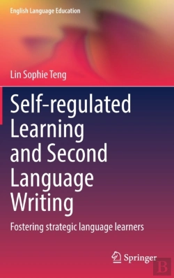 Bertrand.pt - Self-Regulated Learning And Second Language Writing