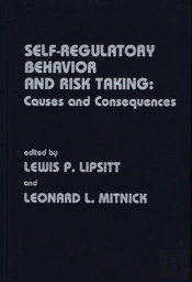 Self Regulatory Behavior And Risk Taking