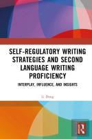 Self-Regulatory Writing Strategies And Second Language Writing Proficiency