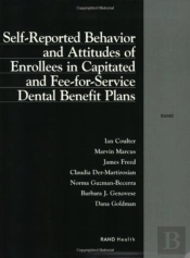 Self-Reported Behavior And Attitudes Of Enrolees In Capitated And Fee-For-Service Dental Benefit Plans