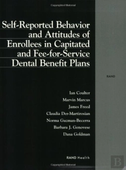 Bertrand.pt - Self-Reported Behavior And Attitudes Of Enrolees In Capitated And Fee-For-Service Dental Benefit Plans