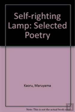 Bertrand.pt - Self-Righting Lamp: Selected Poetry