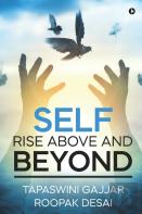 Self-Rise Above And Beyond