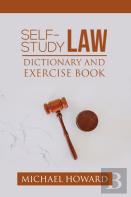 Self-Study Law Dictionary And Exercise Book