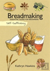 Self-Sufficiency: Breadmaking