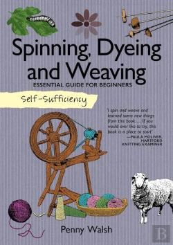 Bertrand.pt - Self-Sufficiency: Spinning, Dyeing & Weaving