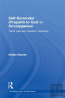 Self-Surrender (Prapatti) To God In Shrivaishnavism